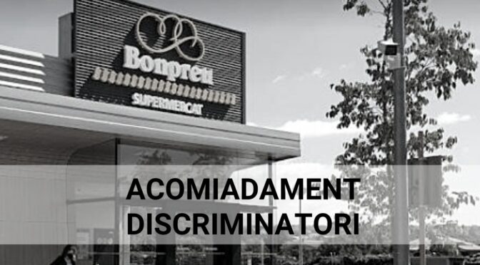 CNT denuncia l’acomiadament discriminatori d’una treballadora al Bon Preu de Lliçà d’Amunt