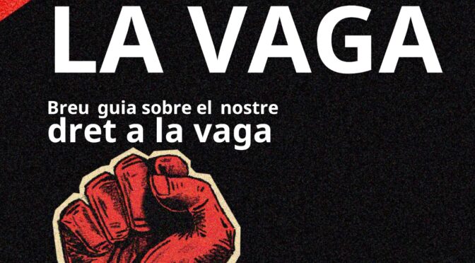 Breu guia sobre el nostre dret a la vaga